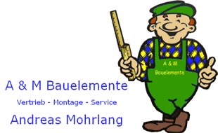 Logo von A & M Bauelemente Andreas Mohrlang