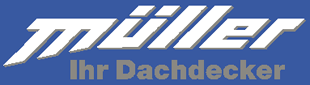 Logo von Müller-Ihr Dachdecker GmbH