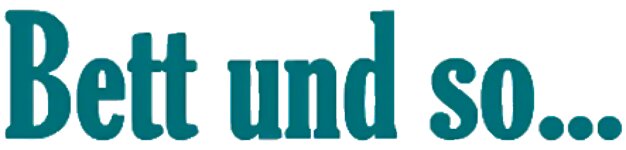Logo von Bett und so ... Schöne Dinge fürs Bett, Bad und Tisch.