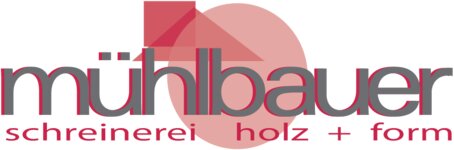 Logo von Mühlbauer Schreinerei Holz + Form