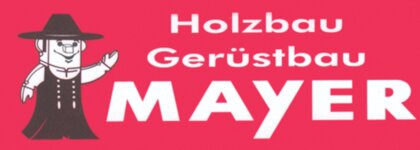 Logo von Holzbau Gerüstbau Mayer