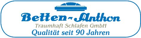 Logo von Betten-Anthon Traumhaft Schlafen GmbH