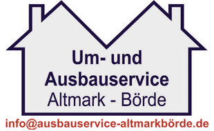 Logo von Um- Ausbauservice Altmark Börde