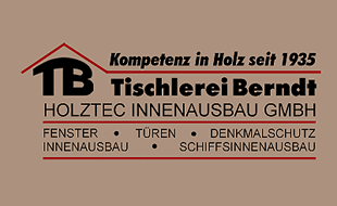 Logo von Tischlerei Berndt Holztec Innenausbau GmbH