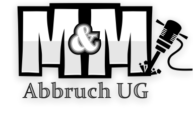 Logo von M&M Abbruch UG