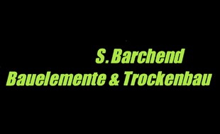 Logo von Sylvio Barchend - Bauelemente & Trockenbau