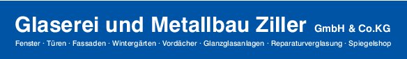 Logo von Glaserei und Metallbau Ziller GmbH & Co.KG