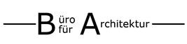 Logo von -Büro für Architektur-