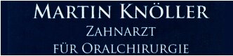 Logo von Knöller Martin, Zahnarzt für Oralchirurgie