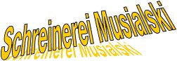 Logo von Musialski Schreinerei