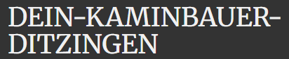 Logo von Dein Kaminbauer Ditzingen