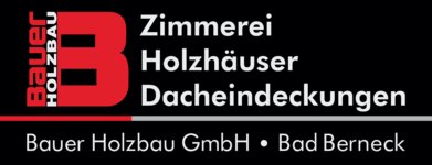 Logo von Bauer Holzbau GmbH Zimmerei - Holzhäuser - Dacheindeckungen