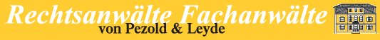 Logo von Kanzlei von Pezold und Leyde Rechtsanwälte, Fachanwälte - Gesellschaft bürgerlichen Rechts -