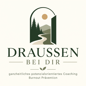 Logo von DRAUSSEN BEI DIR   ​ganzheitliches potenzialorientiertes Coaching - Burnout Prävention