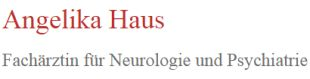 Logo von Haus Angelika Fachärztin für Neurologie und Psychiatrie