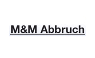 Logo von M & M Abbruch GmbH
