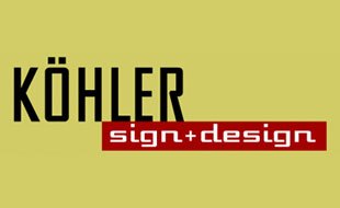 Logo von KÖHLER sign+design Schilder Werbetechnik Design