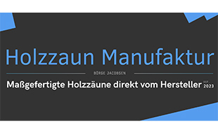Logo von Holzzaun Manufaktur, Börge Jacobsen
