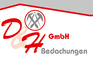 Logo von D. & H. Bedachungen