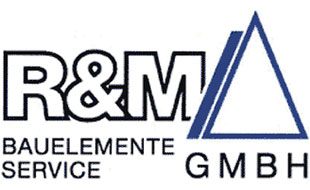 Logo von R & M Bauelemente Service GmbH