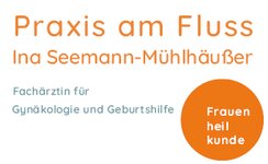 Logo von Praxis am Fluss - Fachärztin für Frauenheilkunde Ina Seemann-Mühlhäußer