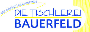 Logo von Die Tischlerei Bauerfeld, Inh. Marco Bauerfeld