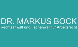 Logo von Bock Markus Dr. Rechtsanwalt und Fachanwalt für Arbeitsrecht