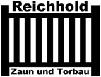 Logo von Reichhold Zaun und Torbau GmbH